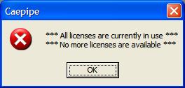 caepipe error message stating all licenses are currently in use.